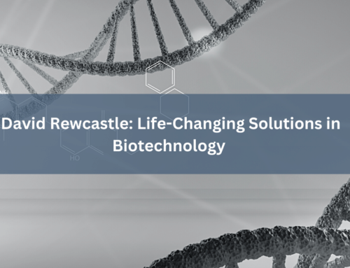 David Rewcastle: Life-Changing Solutions in Biotechnology 
